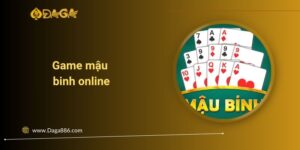 Luật chơi và mẹo cá cược game bài Mậu Binh chi tiết