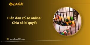 Diễn đàn xổ số online: Chia sẻ bí quyết soi cầu, bắt số hiệu quả Diễn đàn xổ số online: Chia sẻ bí quyết soi cầu, bắt số hiệu quả